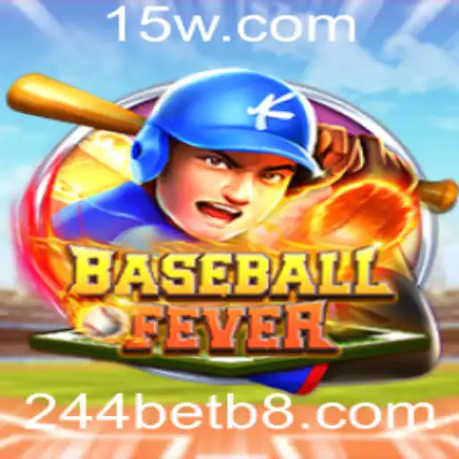 BaseballFever: Descubra a Paixão pelo Baseball com 244bet