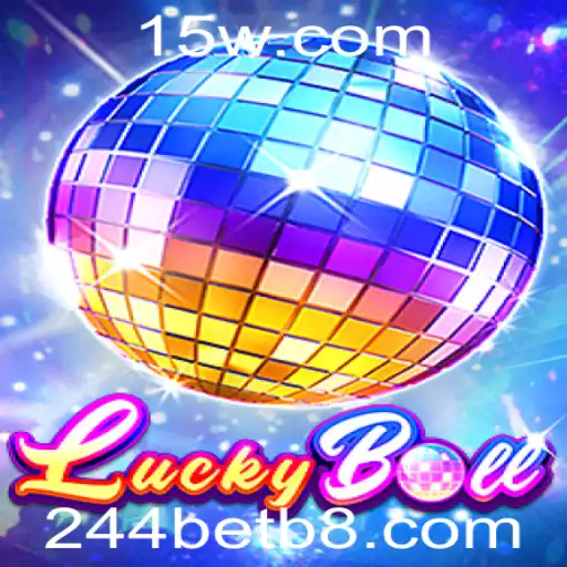 Descubra a Emoção do LuckyBall: O Jogo de Azar Inovador da Plataforma 244bet