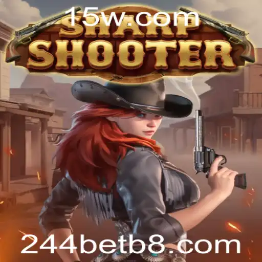 Descubra o Mundo Emocionante de Sharpshooter no 244bet